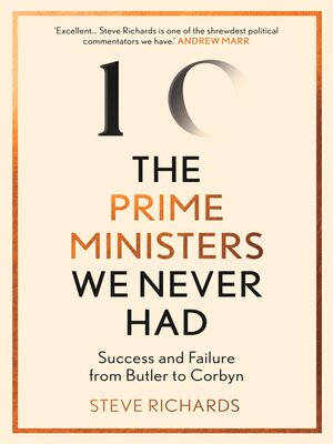cover image of The Prime Ministers We Never Had